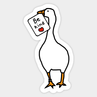 Game Goose of Kindness says Be Kind Sticker